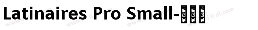 Latinaires Pro Small字体转换